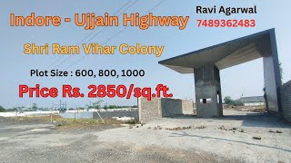 Plots for Sale near Indore  Ujjain Highway  Shri Ram Vihar Colony  Ravi Agarwal  7489362483 [upl. by Docilla818]