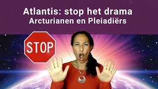 Atlantis Stop het Drama Arcturianen en Pleiadiërs [upl. by Yetsirhc]