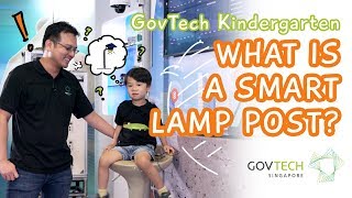 GovTech Kindergarten EP2  What is a Smart Lamp Post [upl. by Hale]