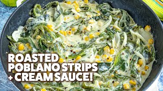 Rajas Poblanas Roasted Poblano Strips In Cream Sauce [upl. by Kammerer338]