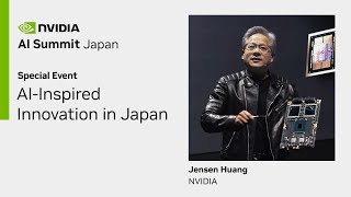 Jensen Huang Special Address from NVIDIA AI Summit Japan [upl. by Circosta]