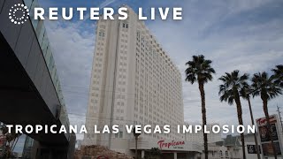 LIVE Tropicana Las Vegas implodes to make way for baseball stadium [upl. by Eves769]