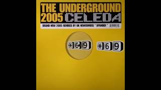 Celeda  The Underground Xpanders Dub Mix [upl. by Nomrah]