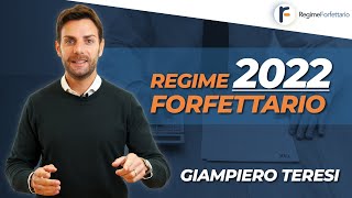 REGIME FORFETTARIO 2022 Come funziona Novità e Fatturazione Elettronica [upl. by Novyak]