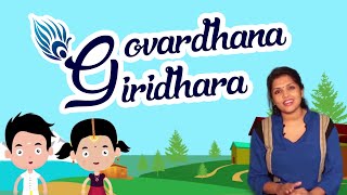 Bhajans for Kids  Govardhana Giridhara [upl. by Nowell203]