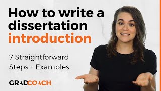 How To Write A Dissertation Introduction Or Thesis Introduction Chapter 7 Steps  Loads Of Examples [upl. by Posehn]