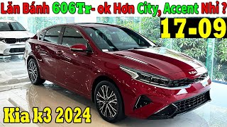 ✅Giá Khuyến Mại Kia K3 Giữa Tháng 9 Giá Này ok Hơn City Accent nhỉ Lăn bánh Kia K3 Mới Topcarvn [upl. by Bellaude985]