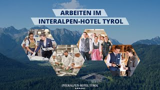 Arbeiten im InteralpenHotel Tyrol [upl. by Lessur]