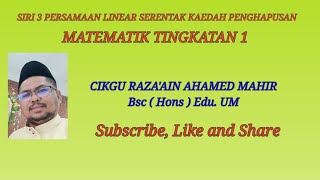 SIRI 3 PERSAMAAN LINEAR SERENTAK KAEDAH PENGHAPUSAN KAEDAH PENGHAPUSAN [upl. by Huxley]