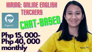 Teach English by Just Chatting I Online English Tutors for Eigooo I Chatbased Company [upl. by Eslud]