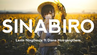 English Subtitle  Sinabiro by Lenin Ningthouja ft Diana Moirangthem  Manipuri Lyrics Video [upl. by Nnaira]