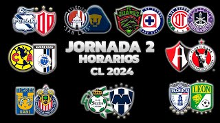 HORARIOS CANALES Y FECHAS DONDE VER LA JORNADA 2  LIGA MX CLAUSURA 2024 [upl. by Vorster654]