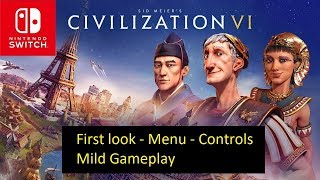 Civilization VI  Nintendo Switch  First Look  Controls  Light Gameplay [upl. by Timon]