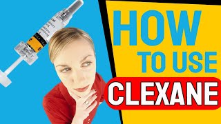 Clexane  How to use [upl. by Nnoryt]