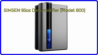 REVIEW 2024 SIMSEN 95oz Dehumidifier Model 800 ESSENTIAL details [upl. by Lucina92]