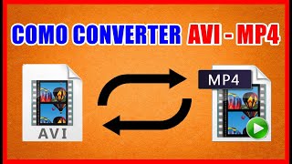 Como Converter AVI para MP4 [upl. by Foushee]