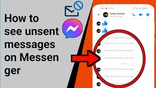 How to see unsent messages on Messenger 2024  See Removed Messages on Messenger [upl. by Jesse]