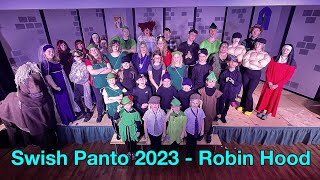 Swishs Pantomime of Robin Hood 2023 [upl. by Eenet]