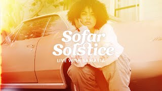 Samaria  Foolish  LIVE  Sofar San Francisco  Sofar Solstice [upl. by Aldous]