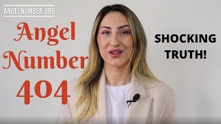 404 ANGEL NUMBER  Shocking Truth [upl. by Joice591]