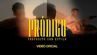 PRÓDIGO  PROPÓSITO CON ESTILO  VIDEO OFICIAL [upl. by Alilahk]