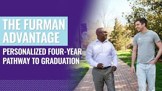 The Furman Advantage  Personalized FourYear Pathway To Graduation [upl. by Airun359]