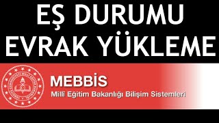 MEBBİS Eş Durumu Evrak Yükleme [upl. by Etnomed]