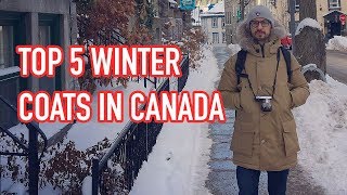 Top 5 Winter Coats in Canada [upl. by Bigg]