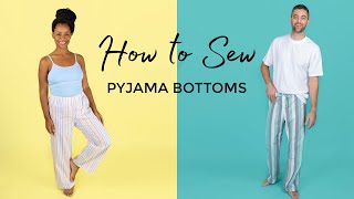 How to Sew Pyjama Bottoms [upl. by Assillem395]