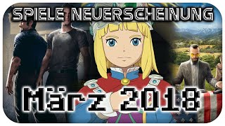 Spiele Neuerscheinungen  März 2018 [upl. by Maillij]