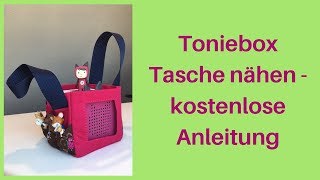 Toniebox Tasche nähen  kostenlose Anleitung [upl. by Aziram]