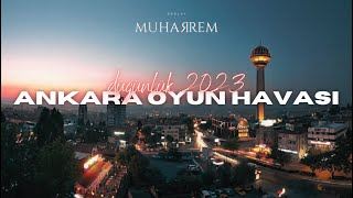 Dj Muharrem  Ankara Oyun Havası Mix  P1  2023 [upl. by Medrek]