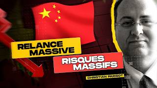 Chine  relance massive risques massifs  Christian Parisot [upl. by Adlaremse]