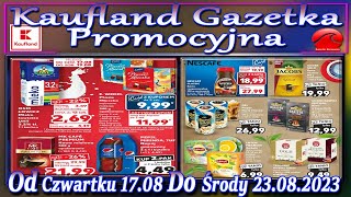 Kaufland Nowa Gazetka Od Czwartku 17082023 Promocje Okazje Tygodnia w Kauflandzie [upl. by Stucker220]