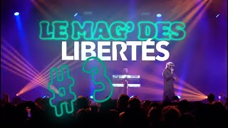 Le Mag des Libertés 3 [upl. by Uzia]