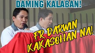 Fr Darwin dumarami na Ang Kalaban Mga Politiko dumagdag na Fr Darwin Kakasohan na [upl. by Stoops]