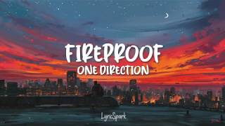 One Direction  Fireproof Lyrics [upl. by Artaed]