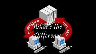 What is the difference between uploading and downloading [upl. by Eriuqs]