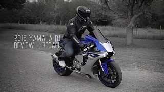 2015 2016 Yamaha R1 Review and Recall Update [upl. by Carie]