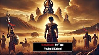 Abhimanyu Ki Shaurya Gatha Mahabharat Ke Yuva Yodha Ki Kahani l Mahabharata Stories [upl. by Ieppet]