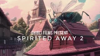 Spirited Away 2 Ghibli Studio [upl. by Mook]