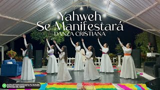 Oasis Ministry  Yahweh Se Manifestará Danza Cristiana [upl. by Ilajna]