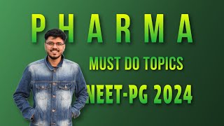 Must Do Topics In Pharmacology for NEETPG 2024 neetpg [upl. by Domash]