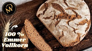 Emmer Vollkornbrot mit Sauerteig [upl. by Siegfried]