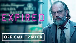 Expired  Official Trailer 2022 Ryan Kwanten Hugo Weaving Jillian Nguyen [upl. by Eledoya]