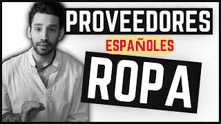 Como BUSCAR PROVEEDORES de ROPA en ESPAÑA [upl. by Lewej]