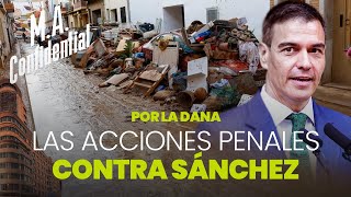 Estas son las acciones penales a las que se enfrenta Sánchez por las inundaciones [upl. by Durware409]