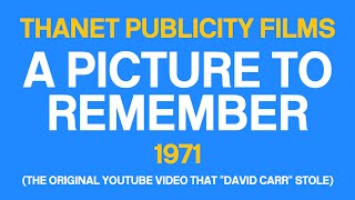 Thanet Publicity Films  A PICTURE TO REMEMBER Ramsgate 1971 [upl. by Medora]