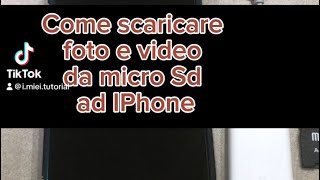 Come scaricare foto e video su IPhone da microSD [upl. by Aihsar]