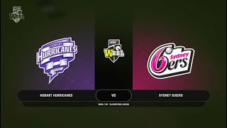 WBBL10 Match 15 Hobart Hurricanes VS Sydney Sixers [upl. by Sidky]